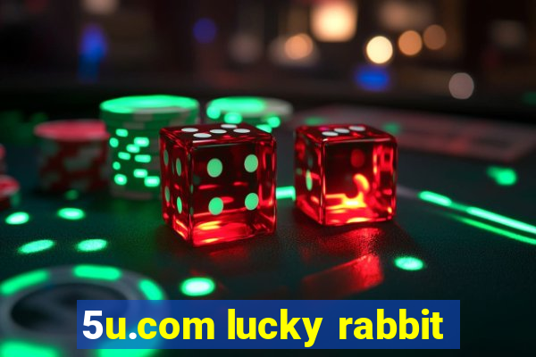 5u.com lucky rabbit